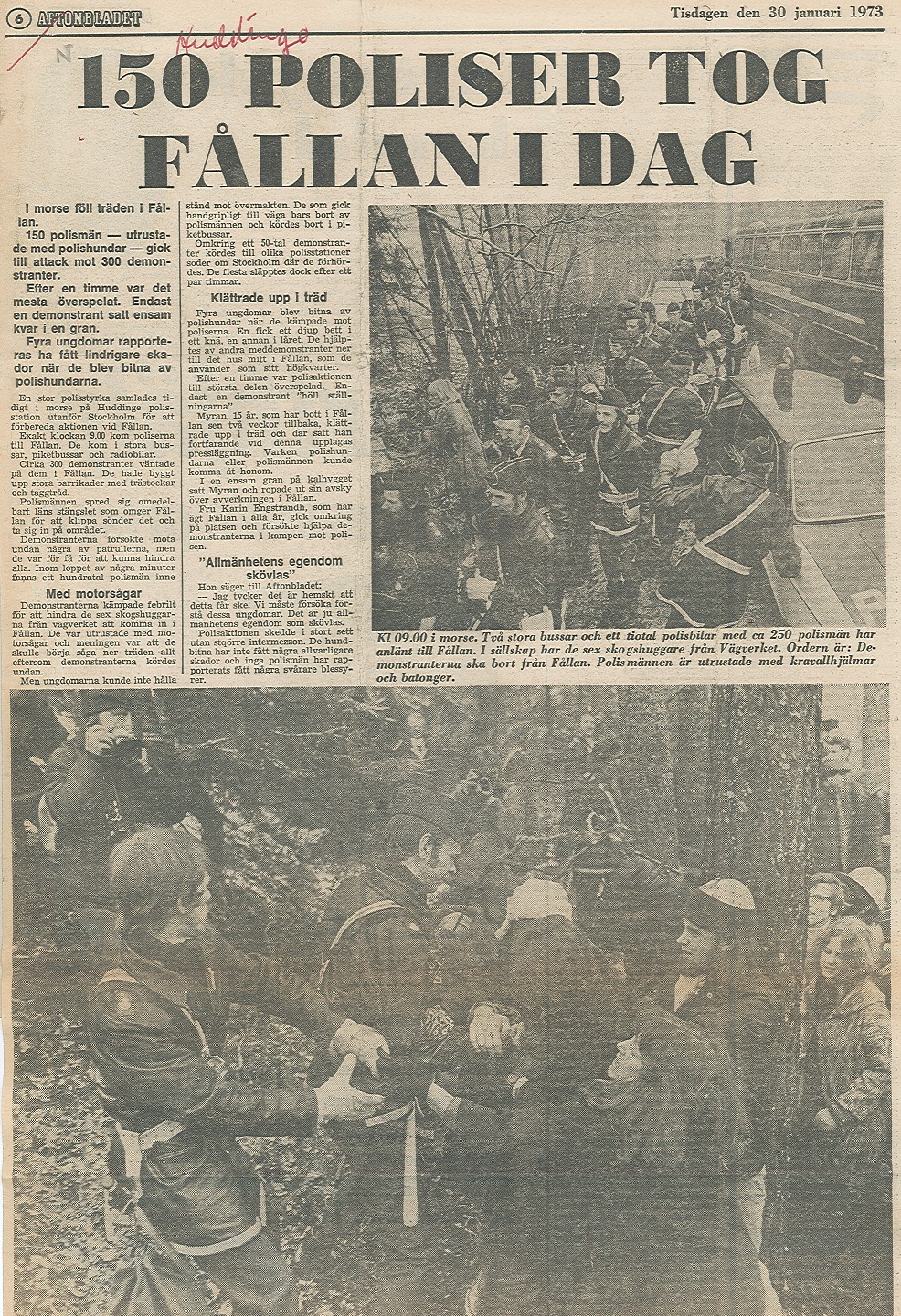 Tidningsartikel med rubriken "150 poliser tog Fållan idag". Två fotografier visar demonstranter och poliser i handgemäng.